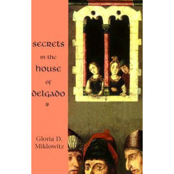 Secrets in the House of Delgado