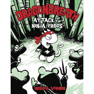 Attack Of The Ninja Frogs: Dragonbreath Book 2