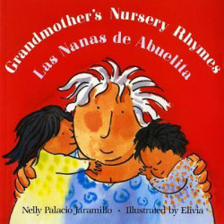 Grandmother's Nursery Rhymes / Las Nanas De Abuelita
