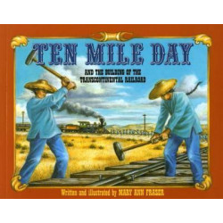 Ten Mile Day