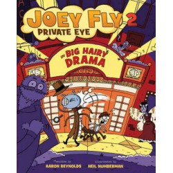 Joey Fly Private Eye (2) Big Hairy Drama