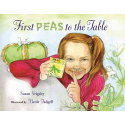 First Peas to the Table