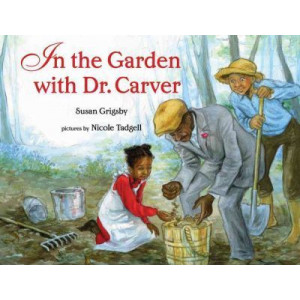 In the Garden with Dr. Carver