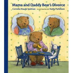Mama and Daddy Bear's Divorce