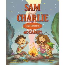 Sam and Charlie (and Sam Too) at Camp!