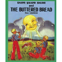 Snipp, Snapp, Snurr and the Buttered Bread