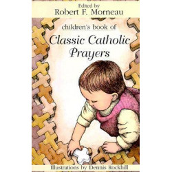 Children's Book of Classic Catholic Prayers