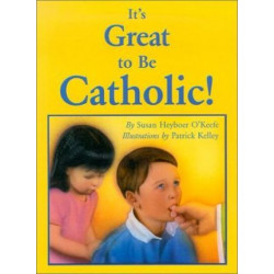 It's Great to be Catholic