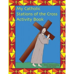 My Catholic Stations of the Cross