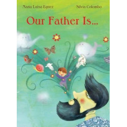 Our Father Is...