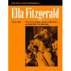Ella Fitzgerald: The Chick Webb Years and Beyond 1935-1948