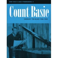 Count Basie: Swingin' the Blues 1936-1950