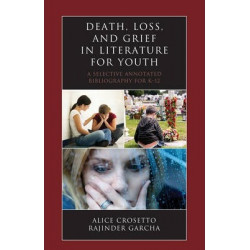 Death, Loss, and Grief in Literature for Youth