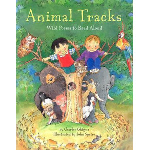 Animal Tracks (Wild Poems to Read a