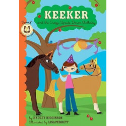 Keeker & the Crazy Upside Down Birthday: Bk 7