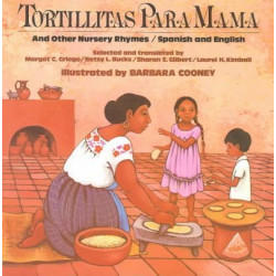 Tortillitas Para Mama and Other Nurseryrhymes