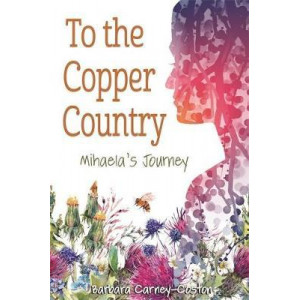 To the Copper Country