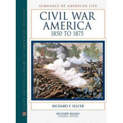 Civil War America, 1850 to 1875