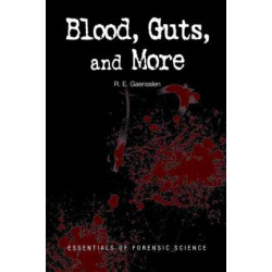 Blood, Guts, and More
