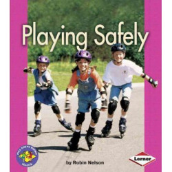 Playing Safely