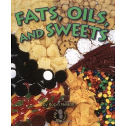 Fats, Oils, and Sweets