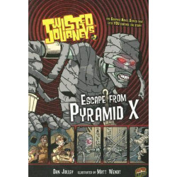 Twisted Journeys Bk 2: Escape From Pyramid X