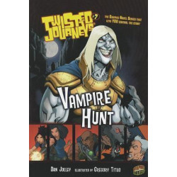 Twisted Journeys Bk 7: Vampire Hunt