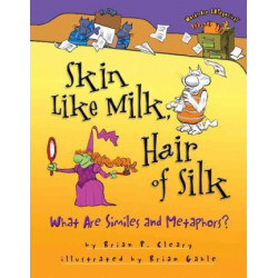 Skin Like Milk, Hair of Silk