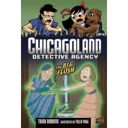Chicagoland Detective Agency Book 4: The Big Flush
