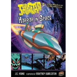 Twisted Journeys Bk 18: Horror In Space