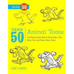 Draw 50 Animal 'toons