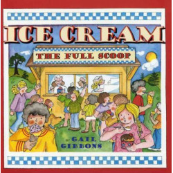 Ice Cream, the Full Scoop P/B