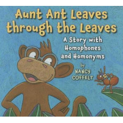 Aunt Ant Leaves Through the Leaves