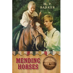 Mending Horses