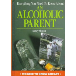 Everything You Need to Know about an Alcoholic Parent