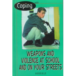 Coping with Weapons and Violen