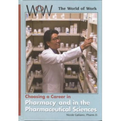 Choosing a Career in Pharmacy and the Pharmaceutical Sciences