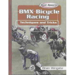 BMX Bicycle Racing Techniques and Tricks