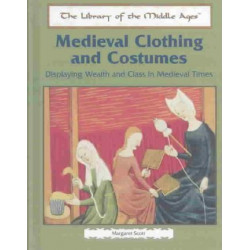 Medieval Clothing and Costumes