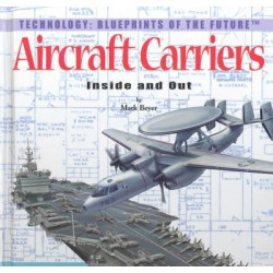 Aircraft Carriers: inside and