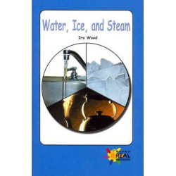 Water, Ice, and Steam