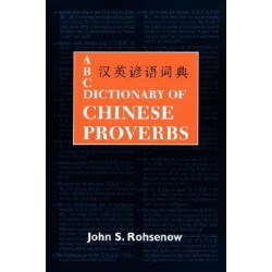 Abc Dictionary Of Chinese Proverbs