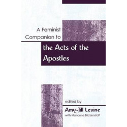 A Feminist Companion to Acts of the Apostles