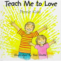 Teach Me to Love