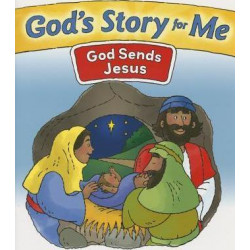 God's Story for Me--God Sends Jesus