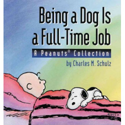 Being a Dog is a Full Time Job