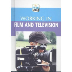 Working in Film and Television