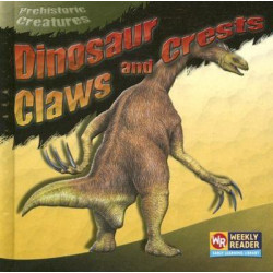 Dinosaur Claws and Crests