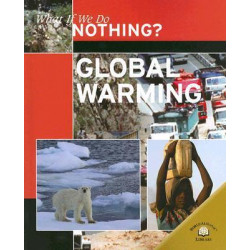 Global Warming What If We Do Nothing?