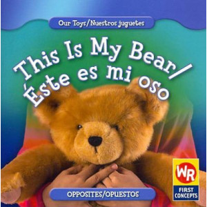 This Is My Bear/Este Es Mi Oso